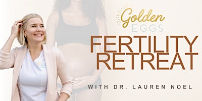 Imagem principal do evento Golden Eggs - Natural Fertility Retreat