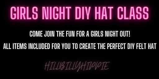 Imagem principal do evento GIRLS NIGHT OUT DIY FELT HAT CLASS