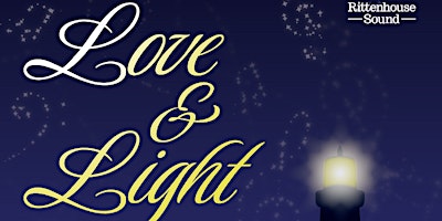 Imagem principal do evento Rittenhouse Sound Spring Concert: Love and Light