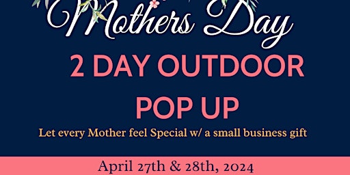 Image principale de MOTHERS DAY 2 DAY POP UP