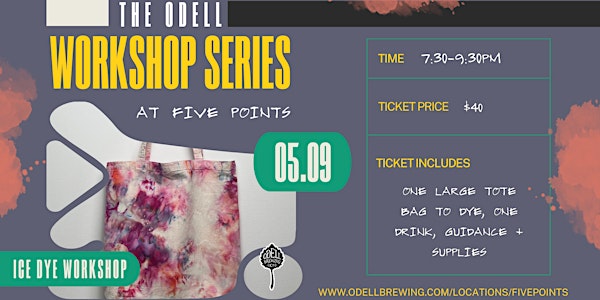Odell Workshop Series: Ice Dye!