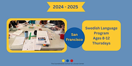 Primaire afbeelding van Swedish Language Program ages 8-12 Thursdays 2024-2025 (SF)