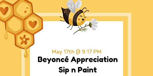 Imagem principal do evento Beyoncé Appreciation Sip n Paint!