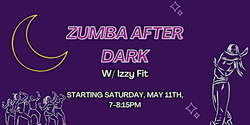 Hauptbild für Zumba After Dark w/ Izzy Fit