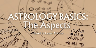 Imagem principal do evento Astrology Basics: The Aspects