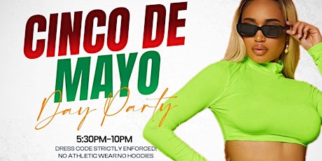 Cinco De Mayo "DayParty"  @ Mojitos Country Club