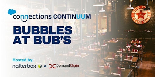 Imagen principal de Bubbles at Bub's: Connections Continuum