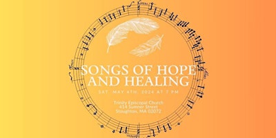 Hauptbild für Old Stoughton Musical Society Presents: Songs of Healing and Hope