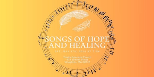Immagine principale di Old Stoughton Musical Society Presents: Songs of Healing and Hope 