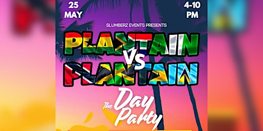 Plantain Vs Plantain Day Party primary image