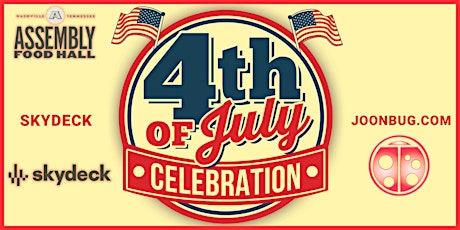 4th of July Celebration at SKYDECK On Broadway!