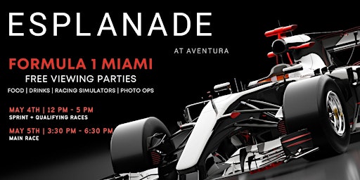 Imagen principal de F1 Weekend - Viewing Parties and Activations at Esplanade at Aventura