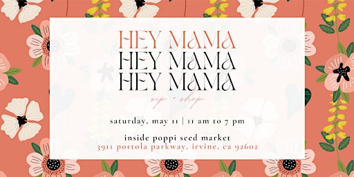 Imagem principal do evento Hey Mama Sip & Shop