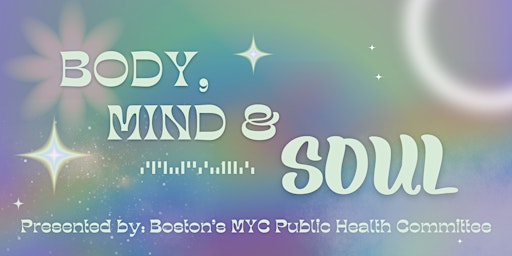 Imagem principal do evento Body, Mind, and Soul