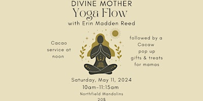 Imagem principal do evento Divine Mother Flow: Yoga Class in Honor of the Sacred Feminine
