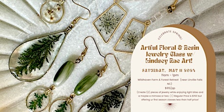 Artful Floral & Resin Jewelry Making Class at WILDHAVEN