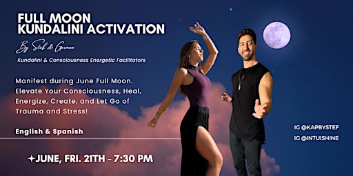 Full Moon Kundalini Activation By Stef & German