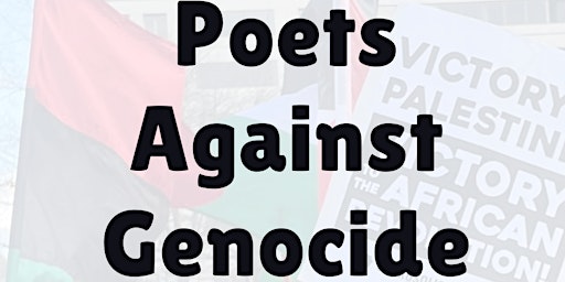 Primaire afbeelding van Poets Against Genocide Open Mic Night