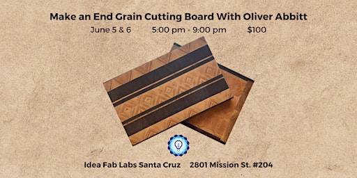 Imagem principal do evento Make an End Grain Cutting Board with Oliver Abbitt