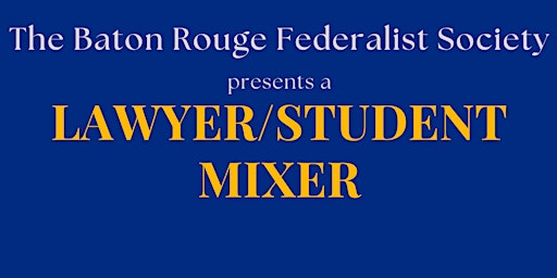 Lawyer/Student Mixer