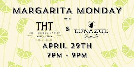 Margarita Monday with Lunazul Tequila