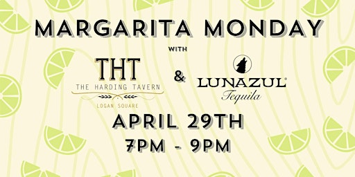 Imagen principal de Margarita Monday with Lunazul Tequila