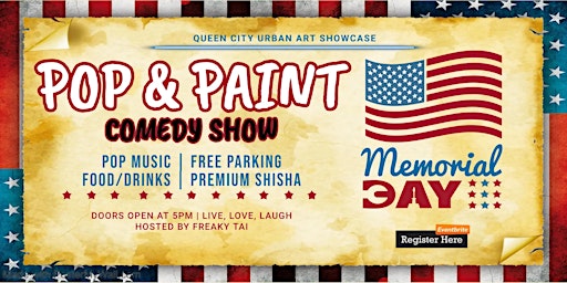 Memorial Day: Pop  & Paint (Comedy Show) primary image