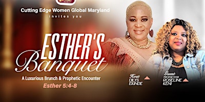 Primaire afbeelding van Esther's Banquet  a Luxurious Brunch & Prophetic Encounter