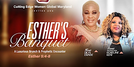 Esther's Banquet  a Luxurious Brunch & Prophetic Encounter