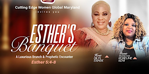 Imagem principal do evento Esther's Banquet  a Luxurious Brunch & Prophetic Encounter