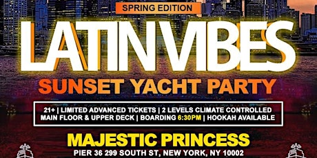 New York Spring Reggaeton Sunset Yacht Party Pier 36 Majestic Princess