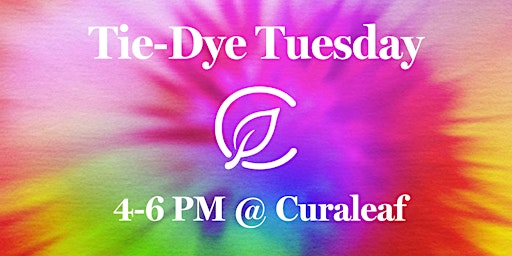 Imagen principal de Tie-Dye Tuesday @ Curaleaf Palm Harbor