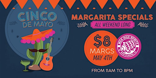 Imagem principal do evento $8 Margs at Mile High Spirits! - Cinco de Mayo