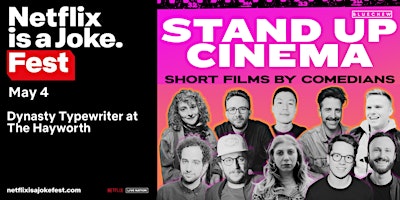 Netflix Is A Joke: Stand Up Cinema - Short Films By Comedians primary image