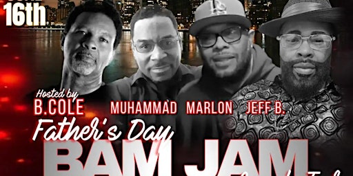 Primaire afbeelding van THE BAM JAM FATHER'S DAY COMEDY TOUR