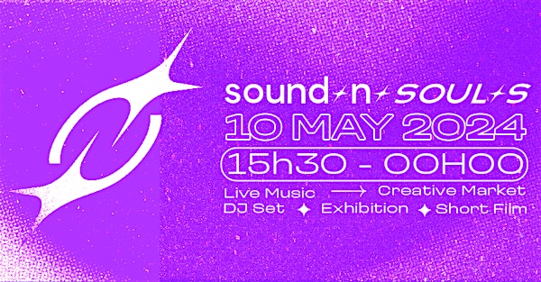 Sound'n Soul's II @Jardin Hospice **Live Show, Expos, Dj set, Market & More