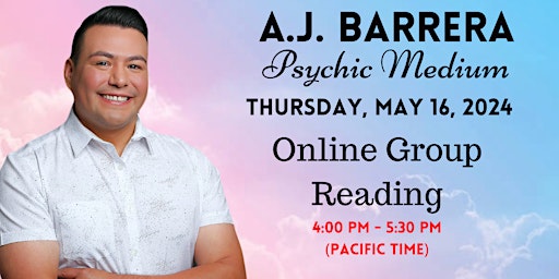 Hauptbild für Online Group Reading with Psychic Medium A.J. Barrera