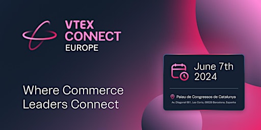 Hauptbild für VTEX Connect Europe 2024