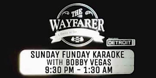 Imagem principal do evento Sunday Night Karaoke w. Bobby Vegas at The Wayfarer