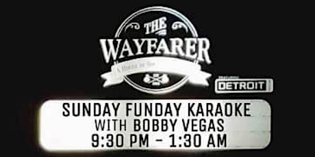Sunday Night Karaoke w. Bobby Vegas at The Wayfarer