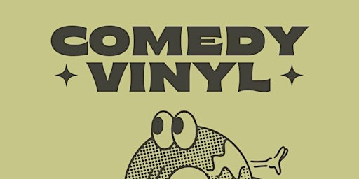 Comedy Vinyl May Monthly Showcase primary image