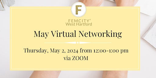 Image principale de FemCity West Hartford VIRTUAL Networking Meet Up