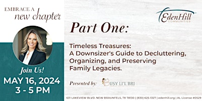 Immagine principale di Info Series Part One @ EdenHill | Timeless Treasures:  A Downsizer's Guide 