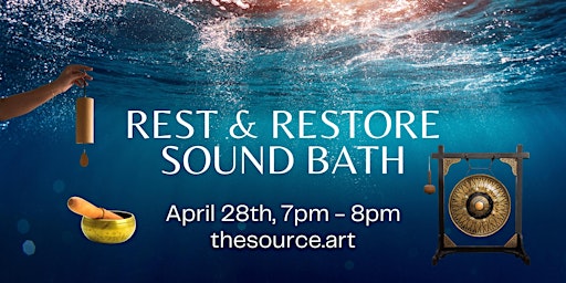 Immagine principale di Rest & Restore Sound Bath 