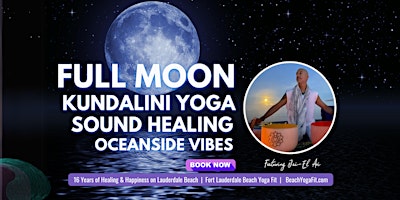 Imagem principal do evento Full Moon ☾ Kundalini Yoga. Sound Healing. Oceanside Vibes : Ft Lauderdale