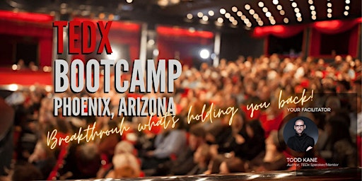 Hauptbild für TEDx BOOTCAMP - Phoenix,AZ