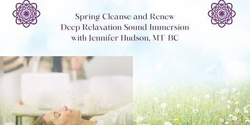 Hauptbild für Spring Cleanse and Renew Deep Relaxation Sound Immersion