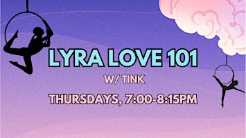 Lyra Love 101 w/ Tink primary image