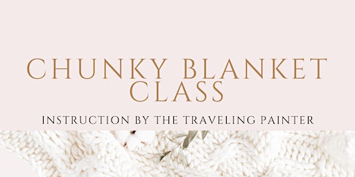 Primaire afbeelding van Chunky Blanket Class