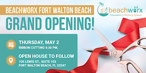 Imagen principal de Ribbon Cutting, Open House and Networking at Beachworx Fort Walton Beach